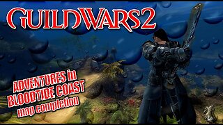 GUILD WARS 2 0018 Mor Tah Meth ADVENTURES in BLOODTIDE COAST