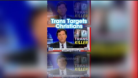 INFOWARS Bowne Report & Tucker Carlson: The Trans Movement is Targeting Christians - 4/2/24