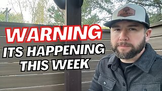 WARNING - IF IT HAPPENS This Week, We Better PREPARE OURSELVES | Prepping For Hard Times