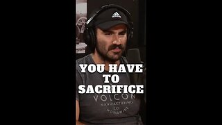 Sacrifice What You Are To Become Who You Want To Be