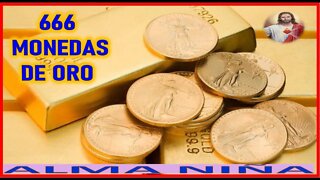 666 MONEDAS DE ORO - MENSAJE DE JESUCRISTO REY A UN ALMA NIÑA