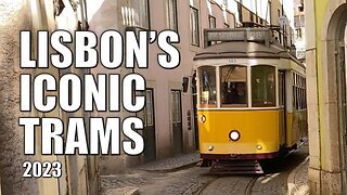 Lisbon's Iconic Vintage Trams - Through narrow streets in Portugal's Capital 2023 (E28 scenic route)