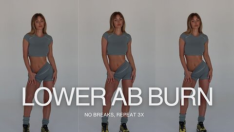 Lower Ab Burn Workout | No Breaks, Repeat 3x