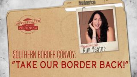 Southern Border Convoy: “Take Our Border Back!”