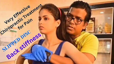 Very Effective Chiropractic Treatment for Pain | Back stiffness | Slipped disc