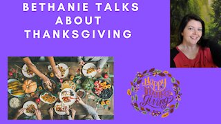 Bethanie Talks About Thanksgiving (2021)
