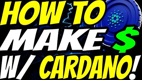 If You like CARDANO, Watch this // the Best Approach to Cardano // How to Make $ w/ Cardano