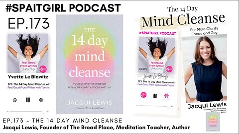 The 14 Day Mind Cleanse w/Jacqui Lewis & Yvette Le Blowitz #spaitgirl #podcast #mentalhealth #book