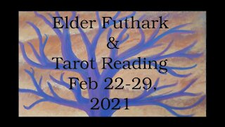 Weekly Futhark and Tarot reading * Feb 22 * A Great Reveal? Joy Through the Storm