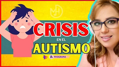 que es una crisis en el autismo