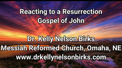 Reacting to a Resurrection, Gospel of John