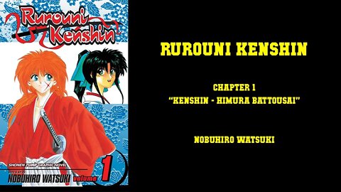 Rurouni Kenshin - Nobuhiro Watsuki [ROMANTIC SWORD FIGHTING FUN]