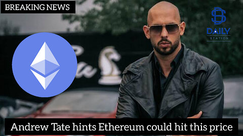 Andrew Tate hints Ethereum could hit this price|latest news|