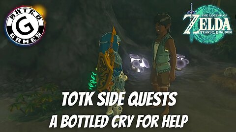 A Bottled Cry for Help - Tears of the Kingdom Side Quests