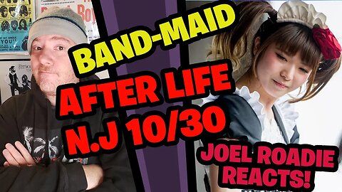 Band-Maid - After Life N.J. (Stage Left) 10/30 - Roadie Reaction
