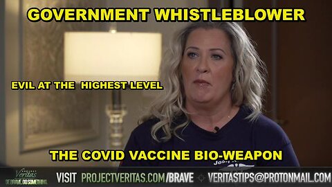 GOVERNMENT WHISTLEBLOWER ON THE COVID SHOT - "THIS IS EVIL AT THE HIGHEST LEVEL