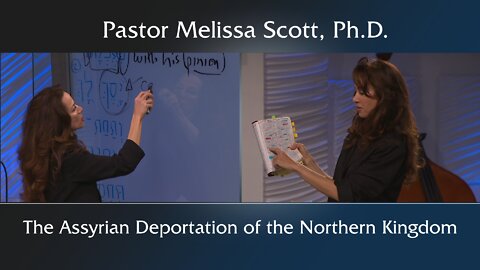 The Assyrian Deportation of the Northern Kingdom – The Table of Nations #6