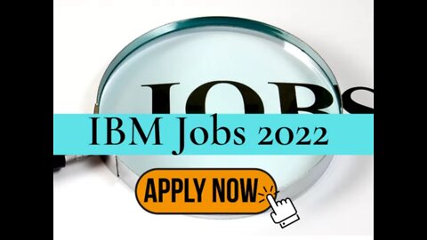 IBM Recruitment 2022| Private Jobs 2022|Online Application