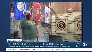 Stumpy's Hatchet House in Columbia says "We're Open Baltimore!"