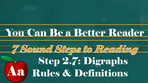 Step 2.7.6: Digraphs Rules & Definitions