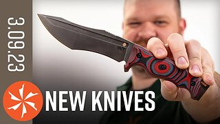 New Knives for the Week of March 9th, 2023 Just In at KnifeCenter.com