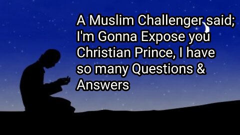 An intelligent Muslim Refutes Christian Prince