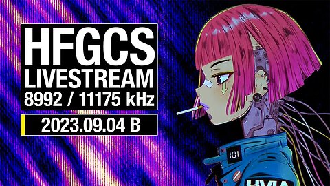 HFGCS Livestream (Emergency Action Messages on 8992 kHz and/or 11175 kHz)