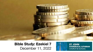 Bible Study: Ezekiel 7 - December 11, 2022