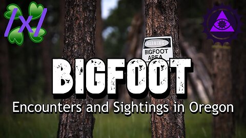Bigfoot Encounters and Sighting in Oregon | Greentext Stories from 4chan /x/ and Across the Net