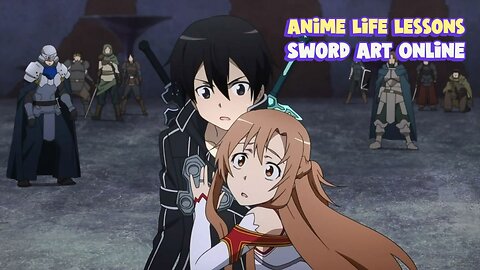 Level Up Your Life with Sword Art Online | Anime Life Lessons