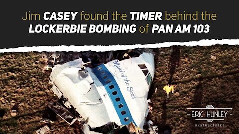 Jim Casey found the timer behind the Lockerbie Bombing of Pan Am 103