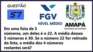 Macete para resolver problemas com média | AMAPA 2022 Banca FGV Questão 57