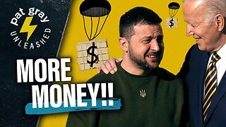 Don’t Worry, Zelenskyy. You’re Getting MORE Money! | 2/20/23