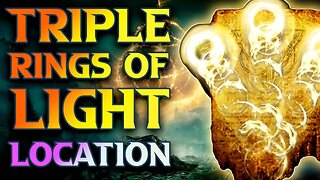 How To Get Triple Rings Of Light Location Elden Ring