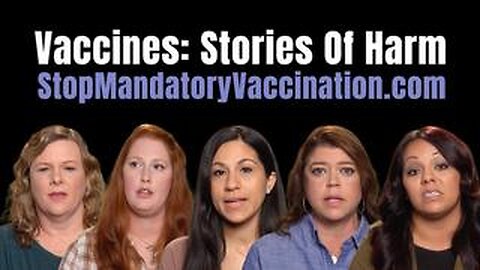 Vaccines Stories Of Harm (Stop Mandatory Vaccination)