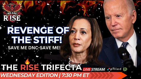 Save Me DNC! Revenge of the Stiff | Wednesday Edition