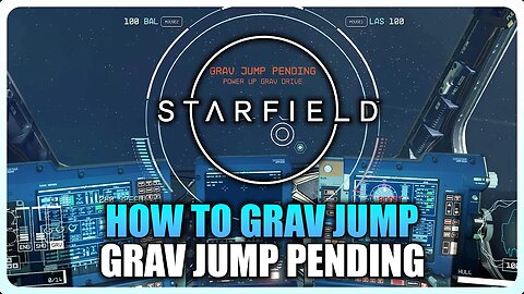 Starfield - Grav Jump Pending (How to Grav Jump)