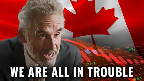Jordan Peterson: Something MAJOR Is Happening In Canada And They're NOT Hiding It