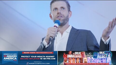 Eric Trump | Why the Trump Family Has Committed Their Time, Talent and Treasure to Help Save America