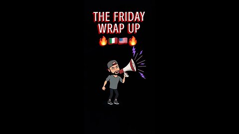 The Friday Wrap Up 4 14 23