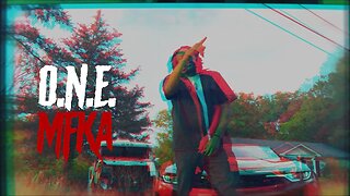 O.N.E. - “ONE Mfka” (Official Music Video)