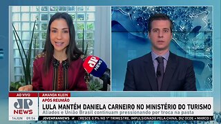 Amanda Klein e Beraldo analisam sobre Lula manter Daniela Carneiro no Ministério do Turismo