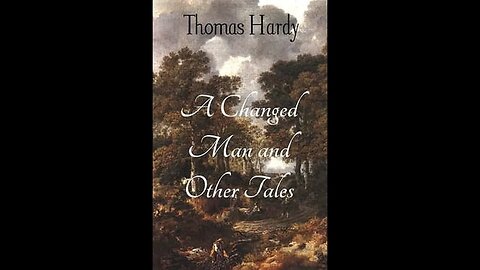 A Changed Man And Other Tales by Thomas Hardy - Audiobook