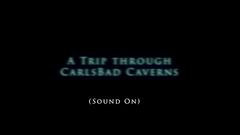 A Trip Through Carlsbad Caverns