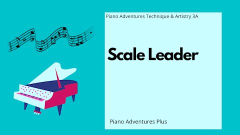 Piano Adventures Technique & Artistry Level 3A - Scale Leader