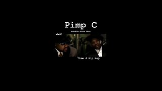 R.I.P. To Pimp C