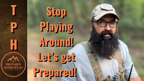Stop Playing Around! Let’s Get Prepared!