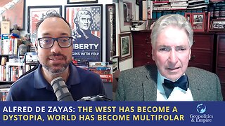 Alfred de Zayas: The West Has Become a Totalitarian Dystopia, The World Has Become Multipolar