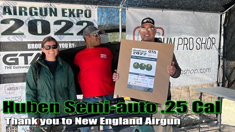 AE22 - Let’s check out the Huben .25 Caliber sent to us by New England Airgun