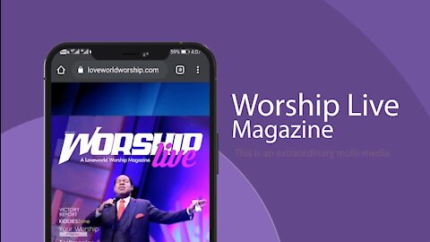 Loveworld Worship Live Magazine App | Download Today!